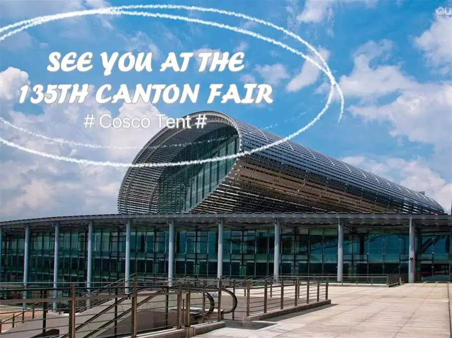 Join COSCO TENT at the 135th China Import and Export Fair (Canton Fair) 2024!